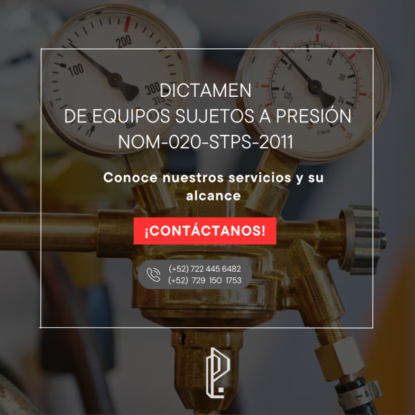 Dictamen de equipos sujetos a presión NOM-020-STPS-2011